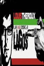 Watch Louis Theroux Law & Disorder in Lagos Vumoo