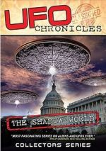 Watch UFO CHRONICLES: The Shadow World Vumoo