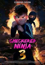 Watch Checkered Ninja 3 Vumoo