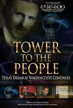 Watch Tower to the People: Tesla's Dream at Wardenclyffe Continues Vumoo