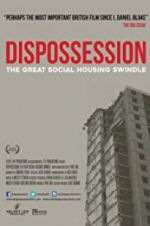 Watch Dispossession: The Great Social Housing Swindle Vumoo