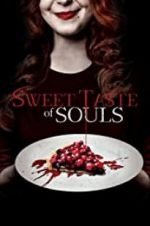 Watch Sweet Taste of Souls Vumoo