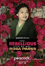 Watch The Rebellious Life of Mrs. Rosa Parks Vumoo