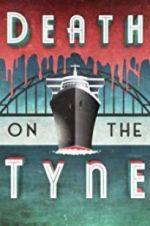 Watch Death on the Tyne Vumoo