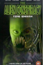 Watch Time Enough: The Alien Conspiracy Vumoo