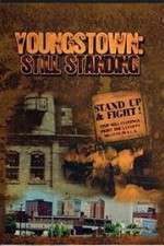 Watch Youngstown: Still Standing Vumoo