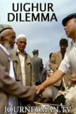 Watch Uighur Dilemma Vumoo