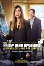 Watch Hailey Dean Mystery: A Marriage Made for Murder Vumoo
