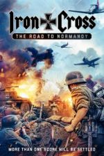 Watch Iron Cross: The Road to Normandy Vumoo