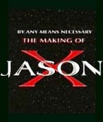 Watch By Any Means Necessary: The Making of \'Jason X\' Vumoo