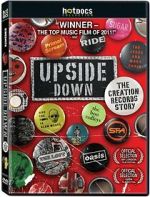 Watch Upside Down: The Creation Records Story Vumoo