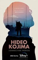 Watch Hideo Kojima: Connecting Worlds Nowvideo