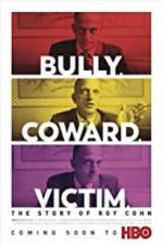 Watch Bully. Coward. Victim. The Story of Roy Cohn Vumoo