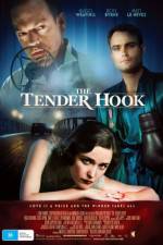 Watch The Tender Hook Vumoo
