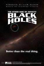 Watch Black Holes: The Other Side of Infinity Vumoo