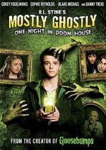Watch Mostly Ghostly: One Night in Doom House Vumoo