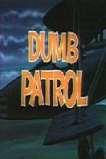 Watch Dumb Patrol Vumoo