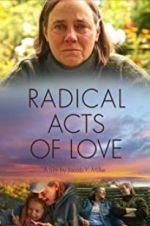 Watch Radical Acts of Love Vumoo