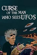 Watch Curse of the Man Who Sees UFOs Vumoo