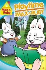 Watch Max & Ruby: Playtime with Max & Ruby Vumoo