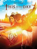 Watch This Is the Day Vumoo
