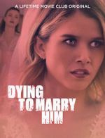 Watch Dying to Marry Him Vumoo