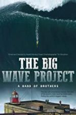 Watch The Big Wave Project Vumoo