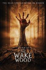 Watch Wake Wood Vumoo