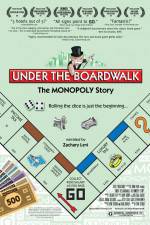Watch Under the Boardwalk The Monopoly Story Vumoo