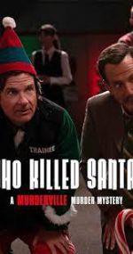 Watch Who Killed Santa? A Murderville Murder Mystery Vumoo