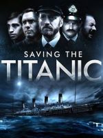Watch Saving the Titanic Vumoo