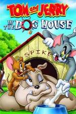 Watch Tom And Jerry In The Dog House Vumoo