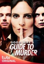 Watch Good Wife's Guide to Murder Vumoo