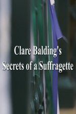 Watch Clare Balding\'s Secrets of a Suffragette Vumoo