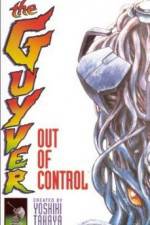 Watch Guyver - Out of Control Vumoo