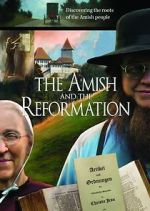 Watch The Amish and the Reformation Vumoo