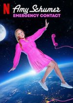 Watch Amy Schumer: Emergency Contact Vumoo