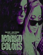 Watch Morbid Colors Movie2k