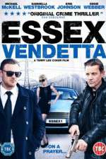 Watch Essex Vendetta Vumoo