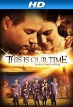 Watch This Is Our Time Vumoo