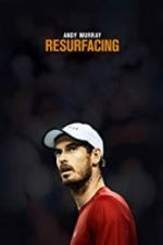 Watch Andy Murray: Resurfacing Vumoo