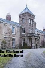 Watch The Haunting Of Radcliffe House Vumoo