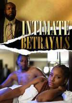 Watch Intimate Betrayals Vumoo