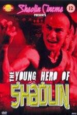 Watch New Young Hero of Shaolin Vumoo