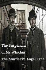 Watch The Suspicions of Mr Whicher The Murder in Angel Lane Vumoo