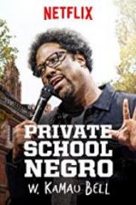 Watch W. Kamau Bell: Private School Negro Vumoo