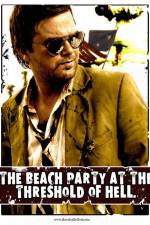 Watch The Beach Party at the Threshold of Hell Vumoo