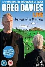 Watch Greg Davies Live 2013: The Back Of My Mums Head Vumoo