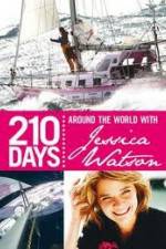 Watch 210 Days  Around The World With Jessica Watson Vumoo