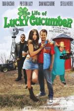 Watch The Life of Lucky Cucumber Vumoo